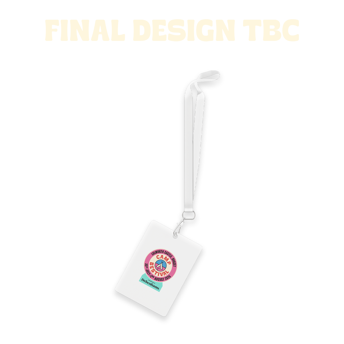 The PRE-ORDER: 2026 Programme Lanyard Set by Camp Bestival features a white lanyard with an ID badge displaying a colorful circular logo and text. "FINAL DESIGN TBC" is shown in pale yellow at the top for the 2026 festival.